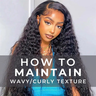 How to maintain your wave/curly textured extensions when worn in its natural state?