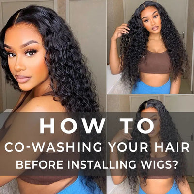 How To Co-Washing Your Hair Before Installing?